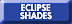 Eclipse Shades